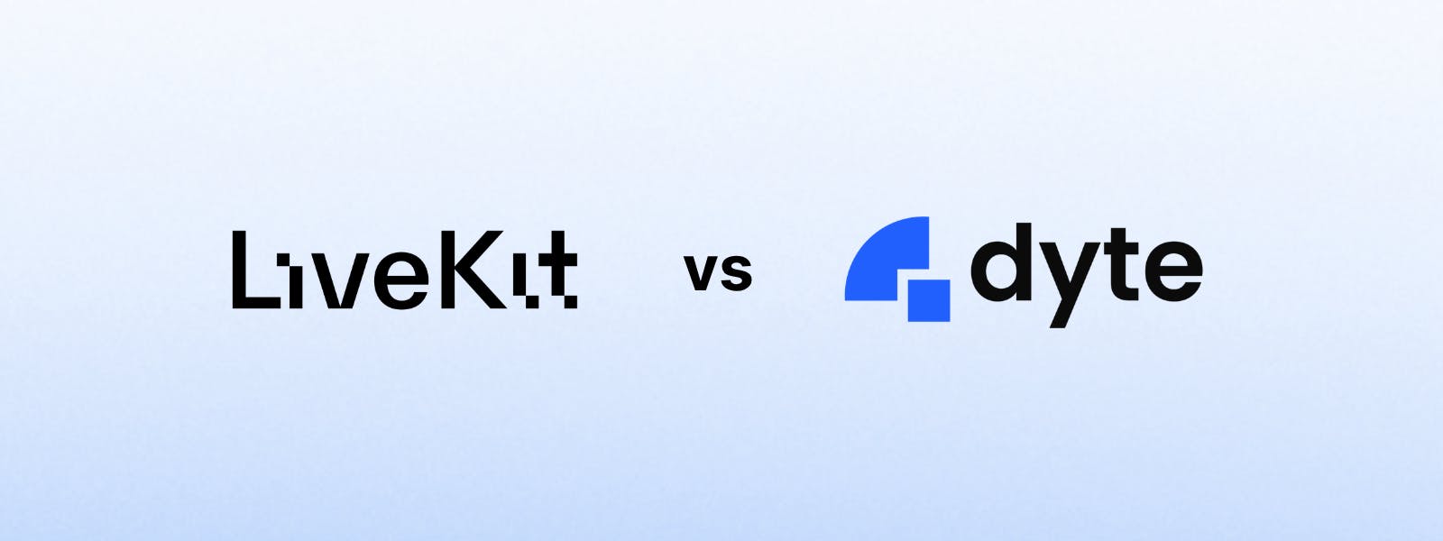 LiveKit vs. Dyte