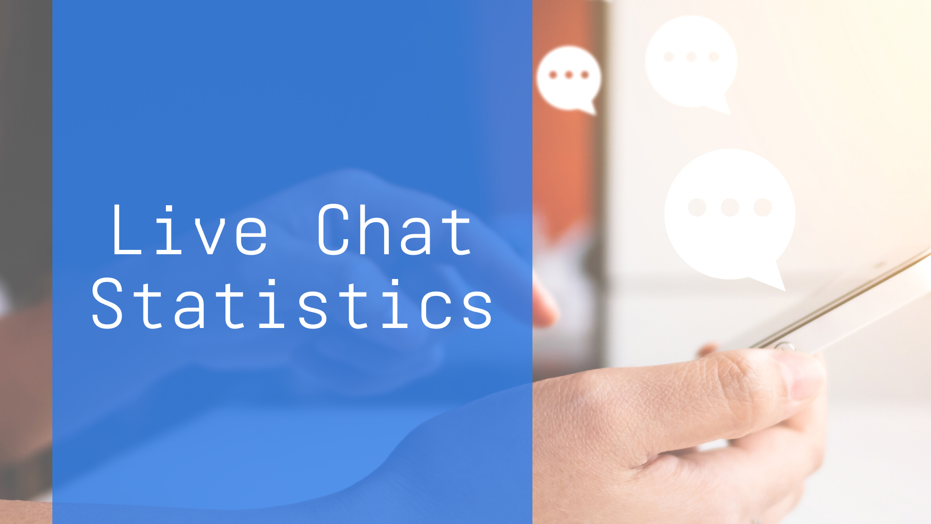 hand holding smartphone with chat bubble illustration | live chat statistics