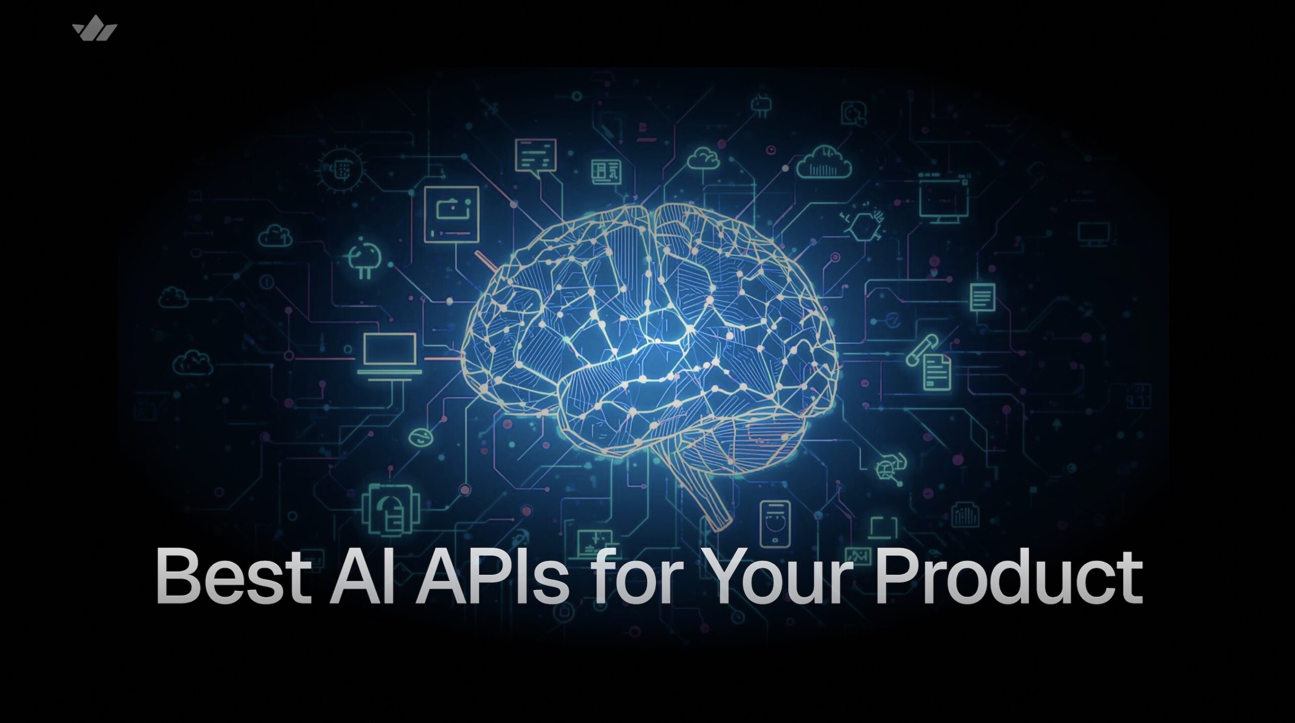 Best AI APIs for Your Product