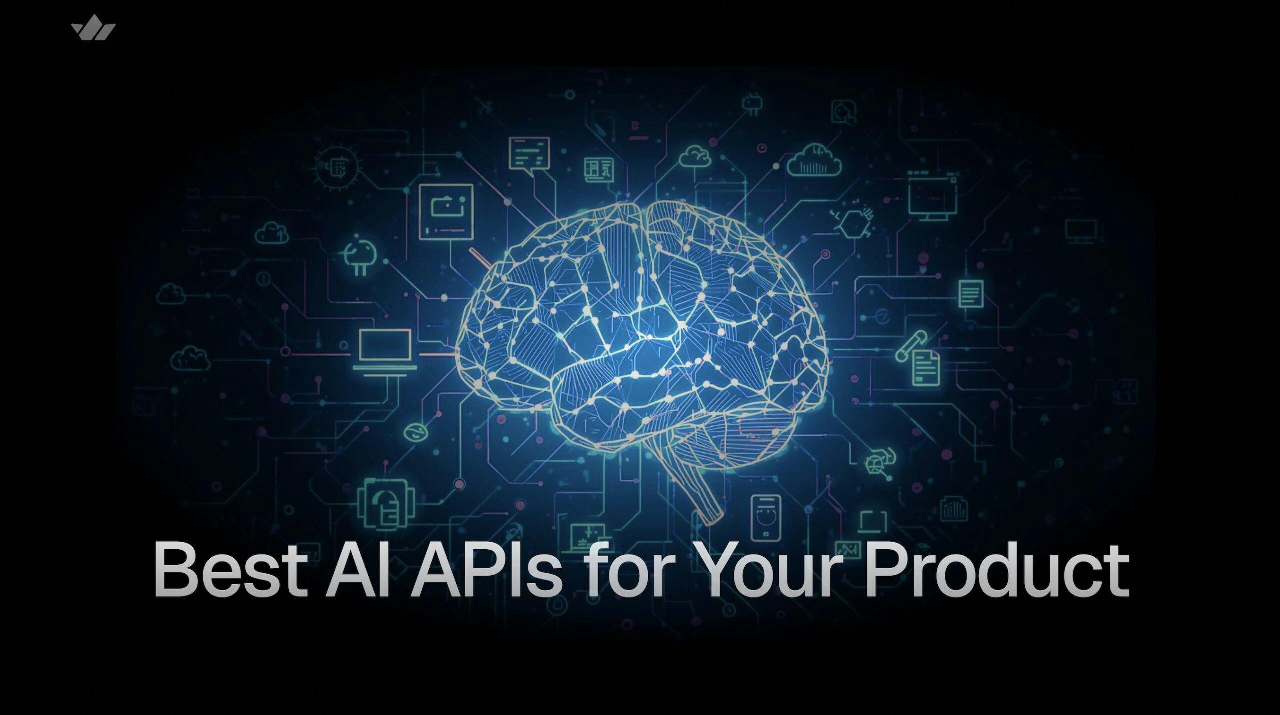 Best AI APIs for Your Product