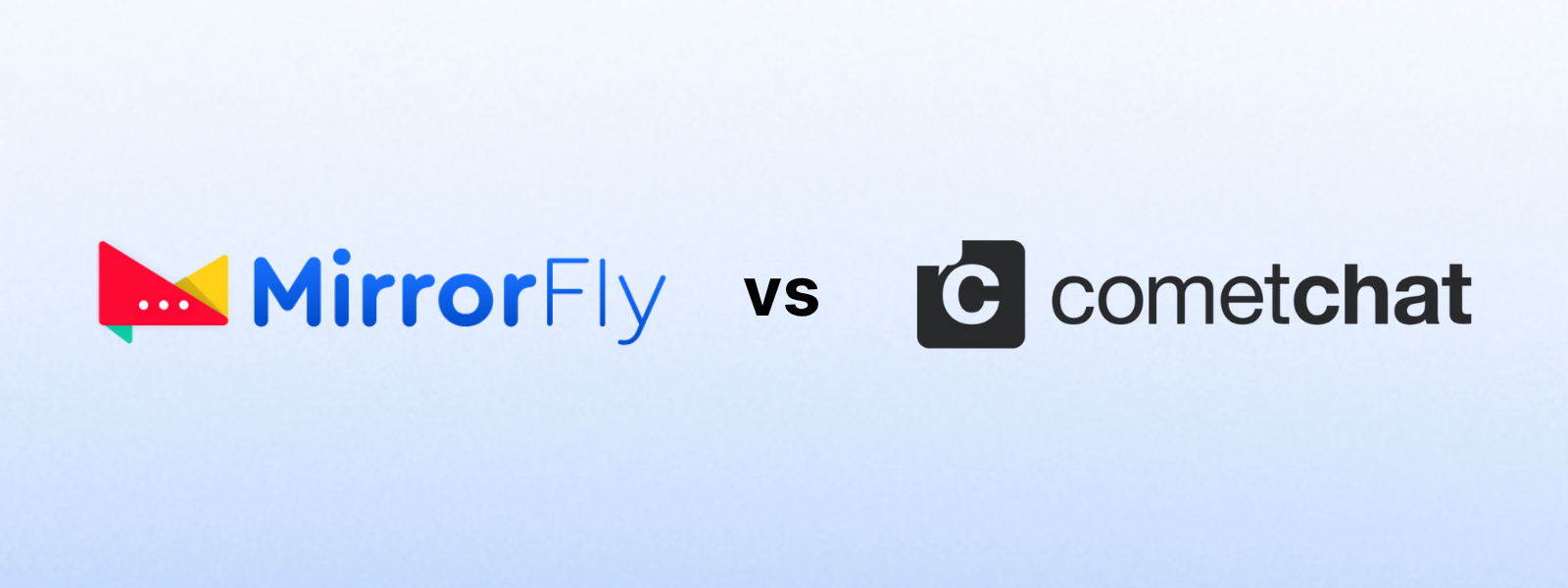 MirrorFly vs. CometChat