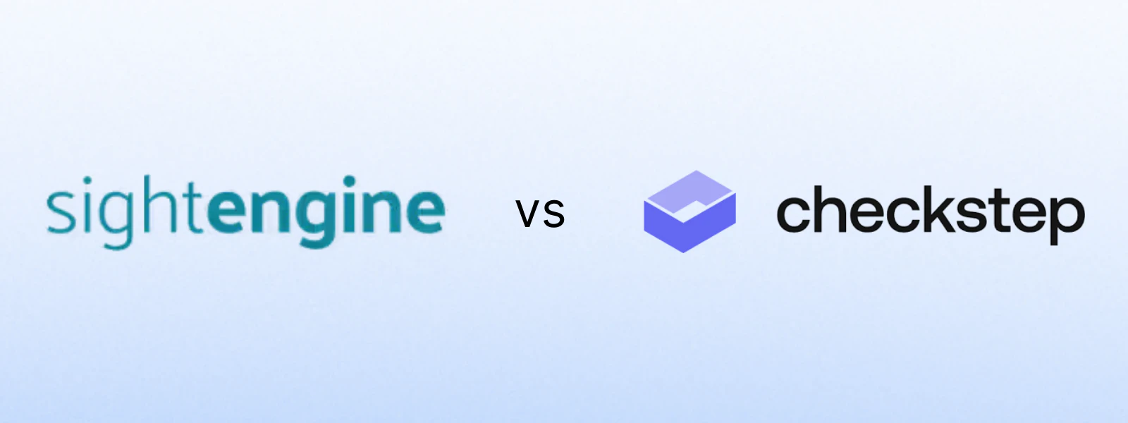 Sightengine vs. Checkstep