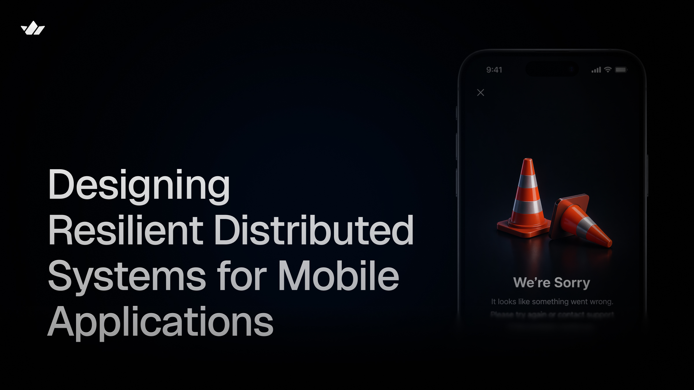Designing Resilient Distributed Systems for Mobile Applications