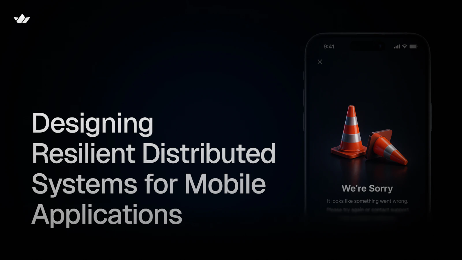 Designing Resilient Distributed Systems for Mobile Applications
