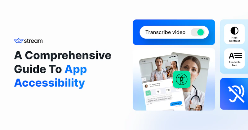 A Comprehensive Guide to App Accessibility