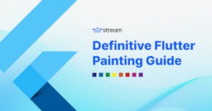 Definitive Flutter Painting Guide
