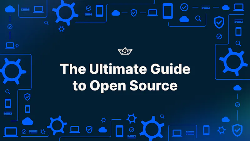 The Ultimate Guide to Open Source