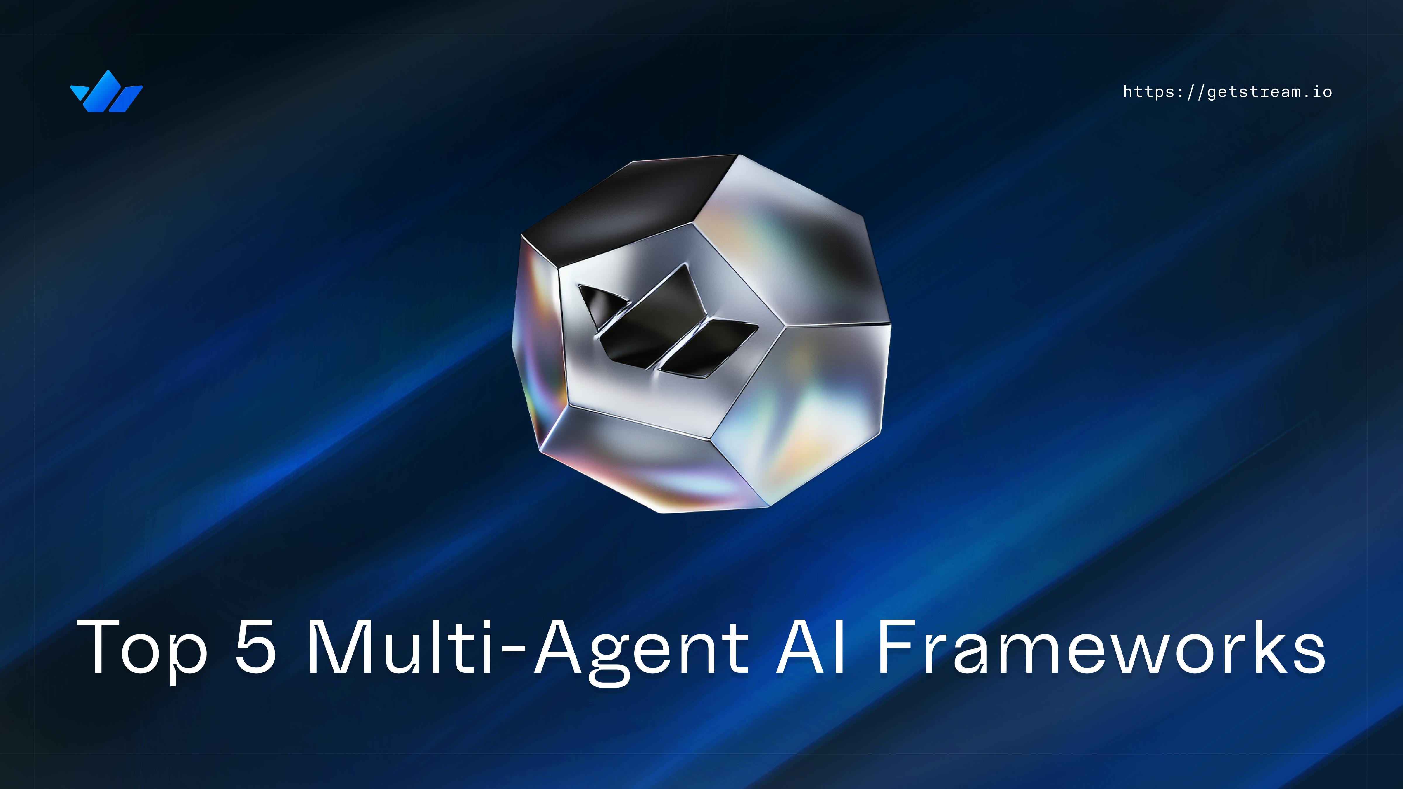 Best 5 Frameworks To Build Multi-Agent AI Applications