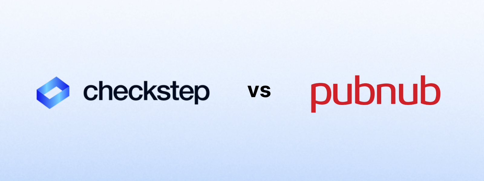 Checkstep vs PubNub