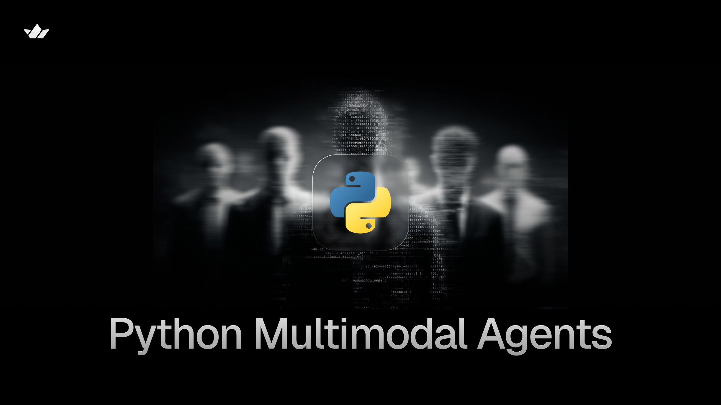 2026 Python Libraries for Multimodal Agents (Vision + Speech + Tools)