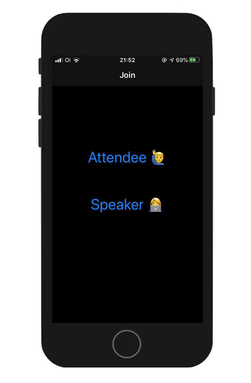 Screenshot shows an app with two buttons, one to join as an attendee, and the other to participate as the speaker of the live event
