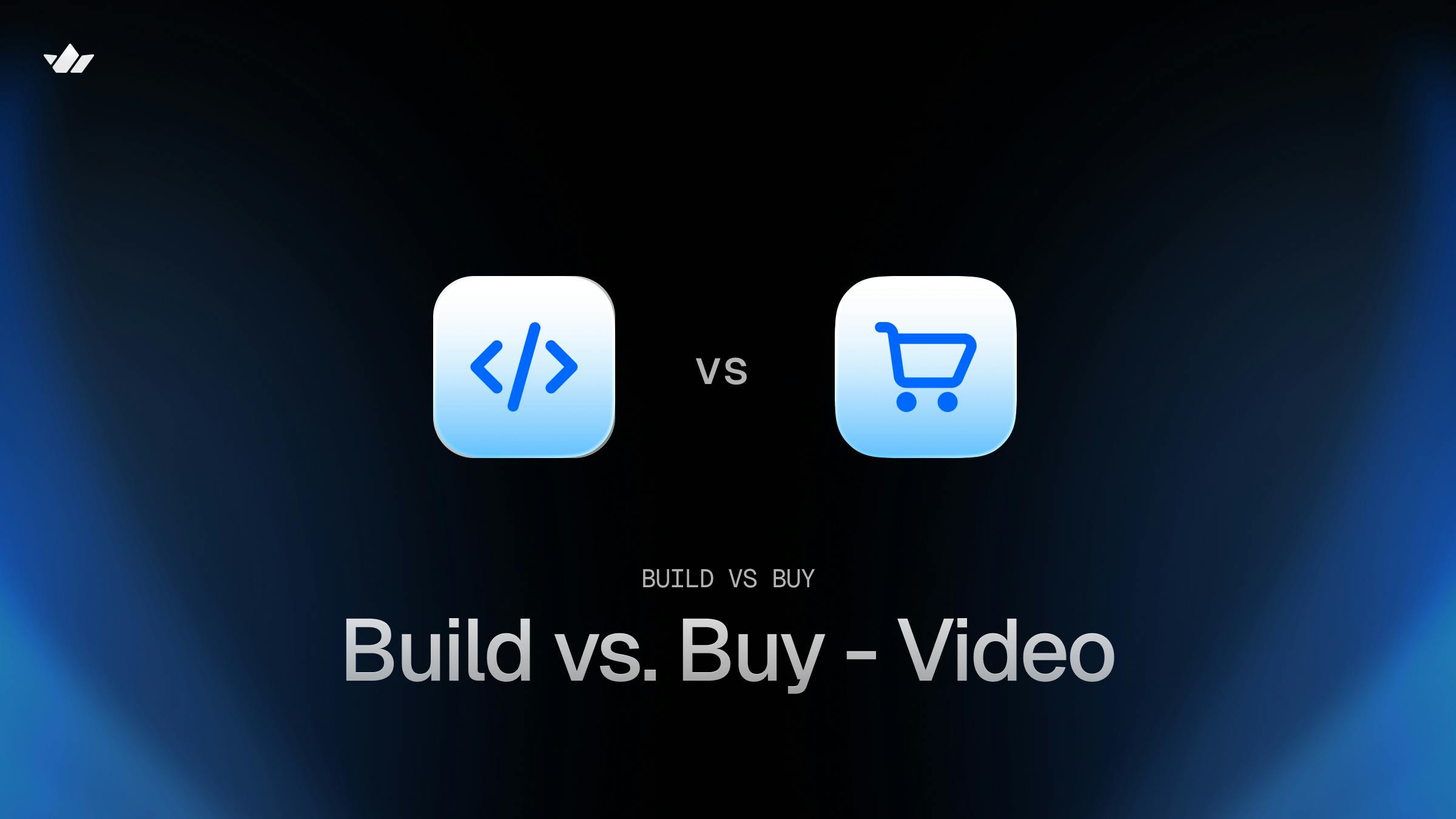 Build vs Buy Video cover image