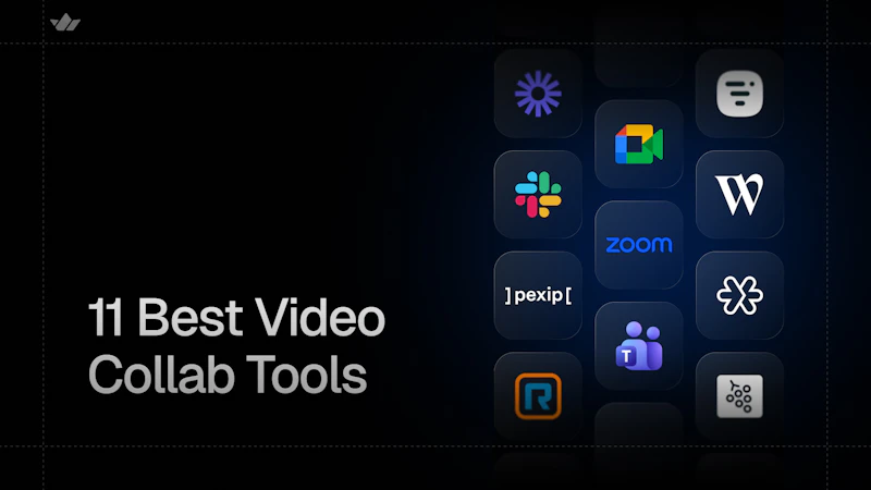 11 Best Video Collaboration Tools in 2025