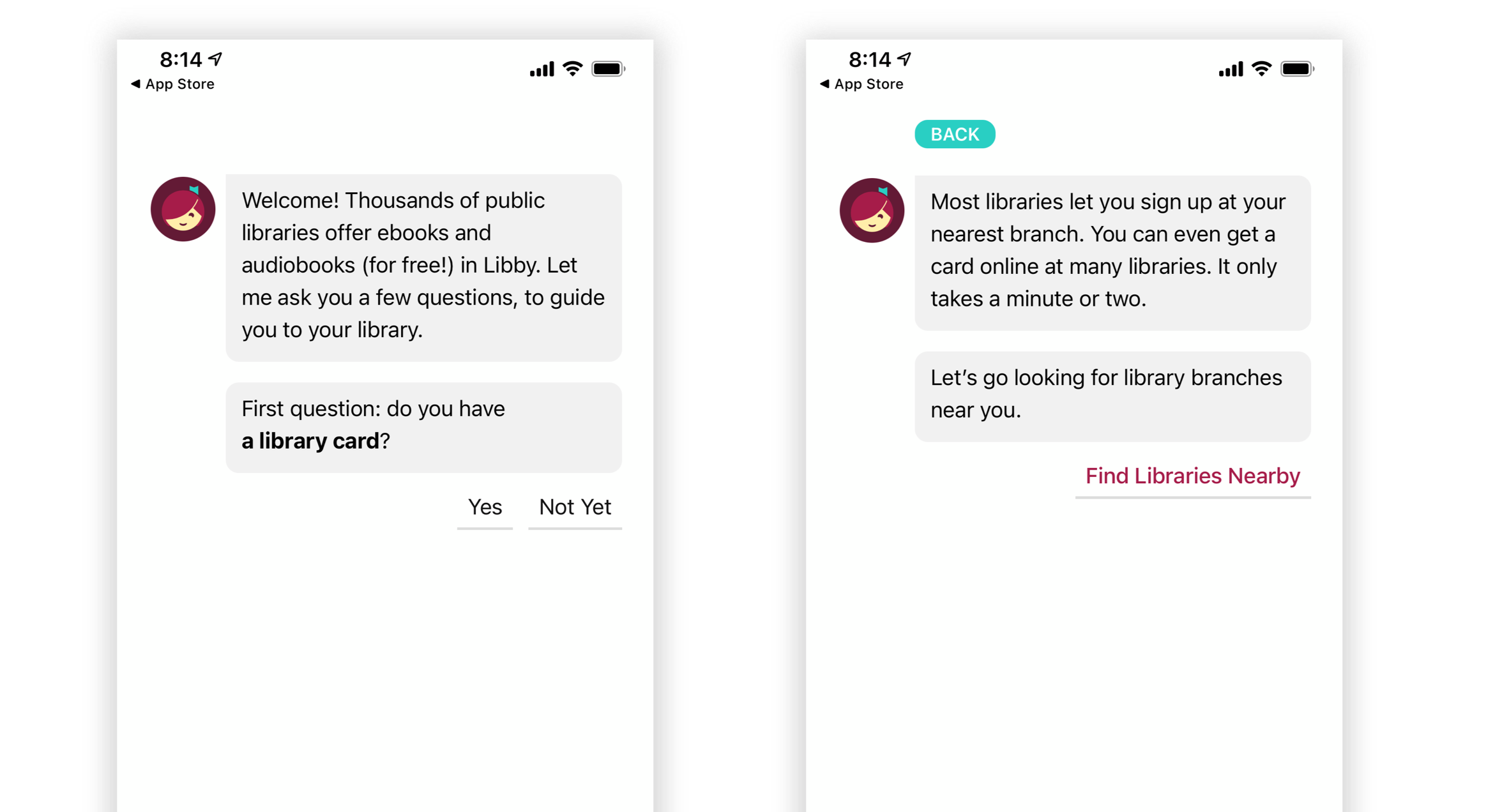 Libby's introduces users to its service via chat, offering a friendly and easy-to-use way to learn more about the app