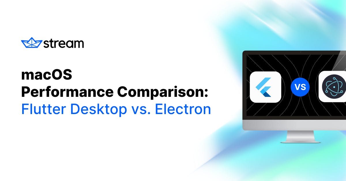 Flutter Desktop vs. Electron for desktop app development