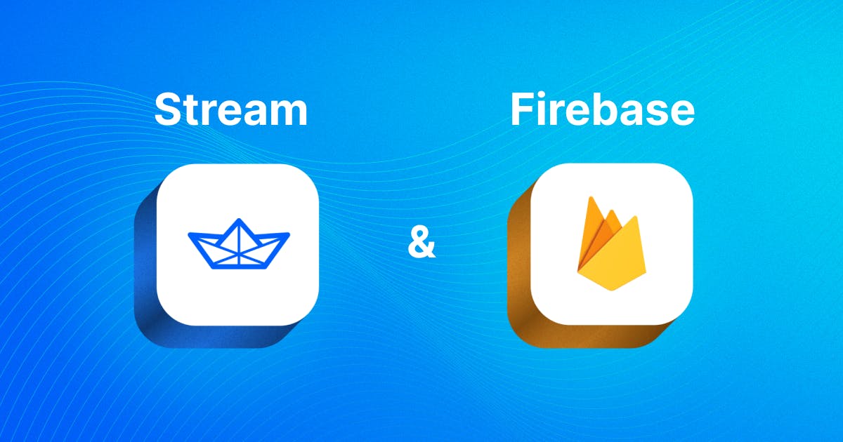 Stream and Firebase feature image