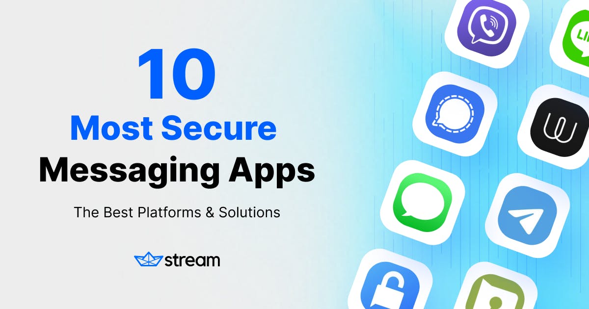 10 Most Secure Messaging Apps - Best Encrypted Chat App Solutions