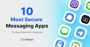 10 Most Secure Messaging Apps - Best Encrypted Chat App Solutions