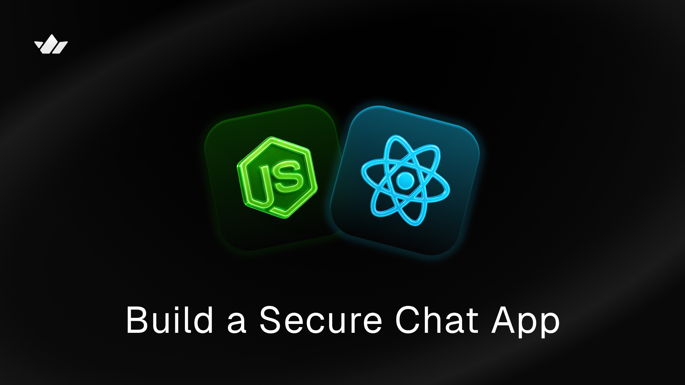 Build a Secure Chat App cover image