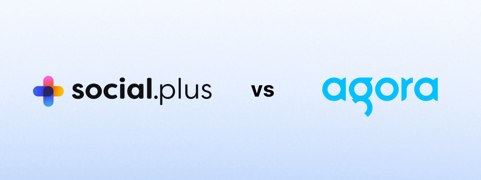 Social.plus vs. Agora