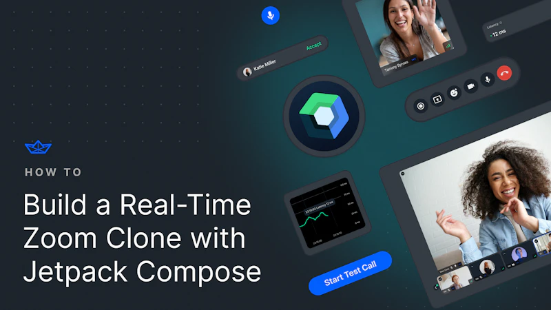 Build a Real-Time Zoom Clone with Jetpack Compose