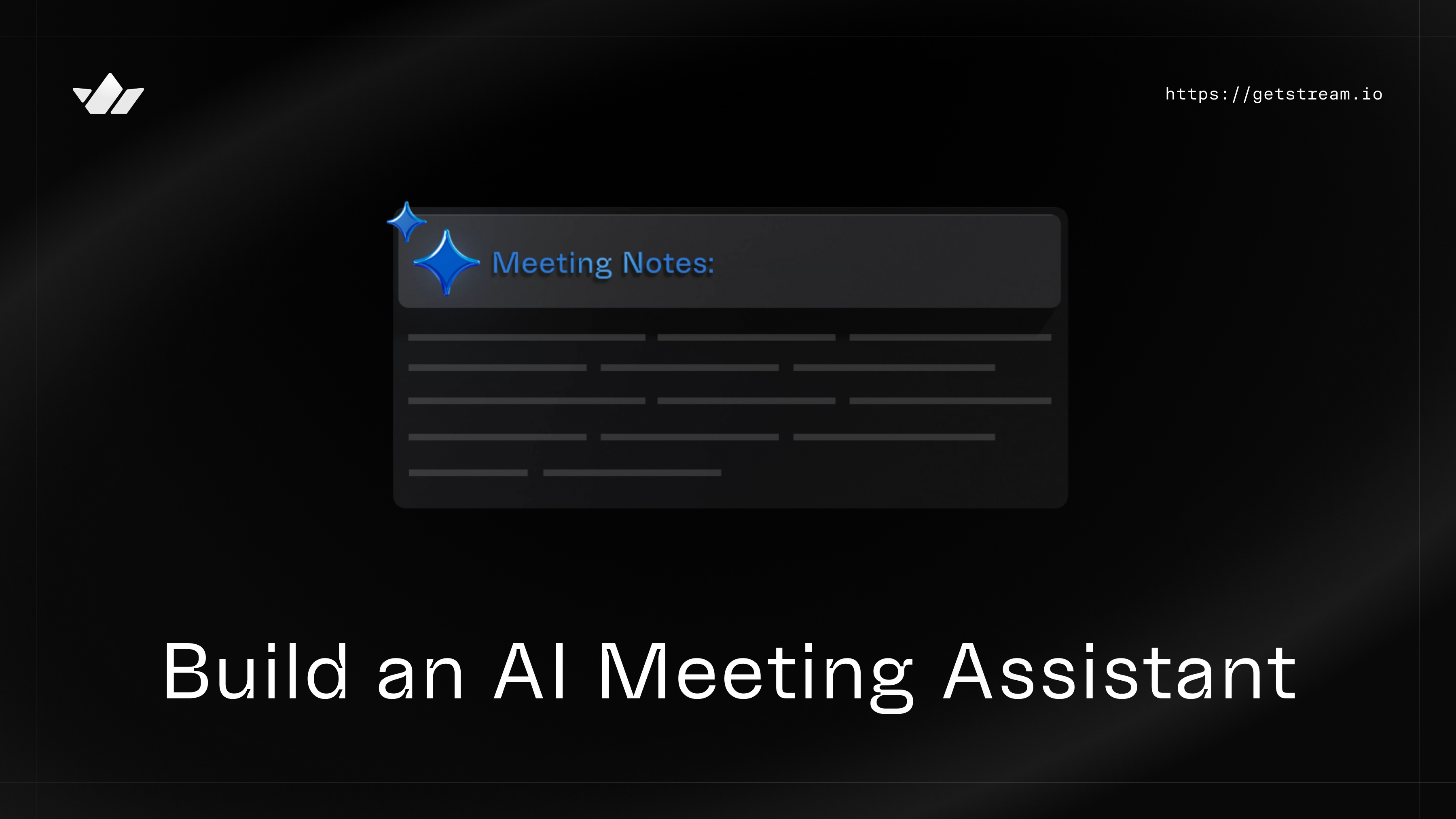Cover image for Build an AI Meeting Assistant
