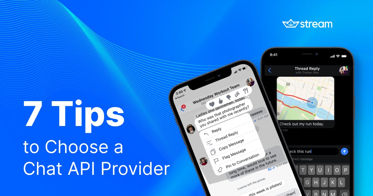 7 Tips to Choose a Chat API Provider