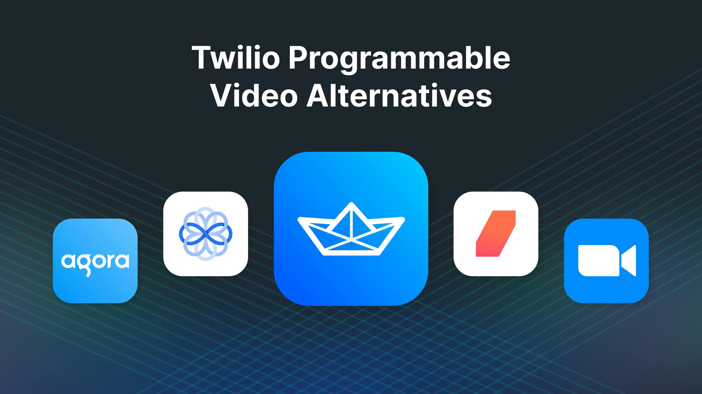 Top 5 Alternatives to Twilio Programmable Video