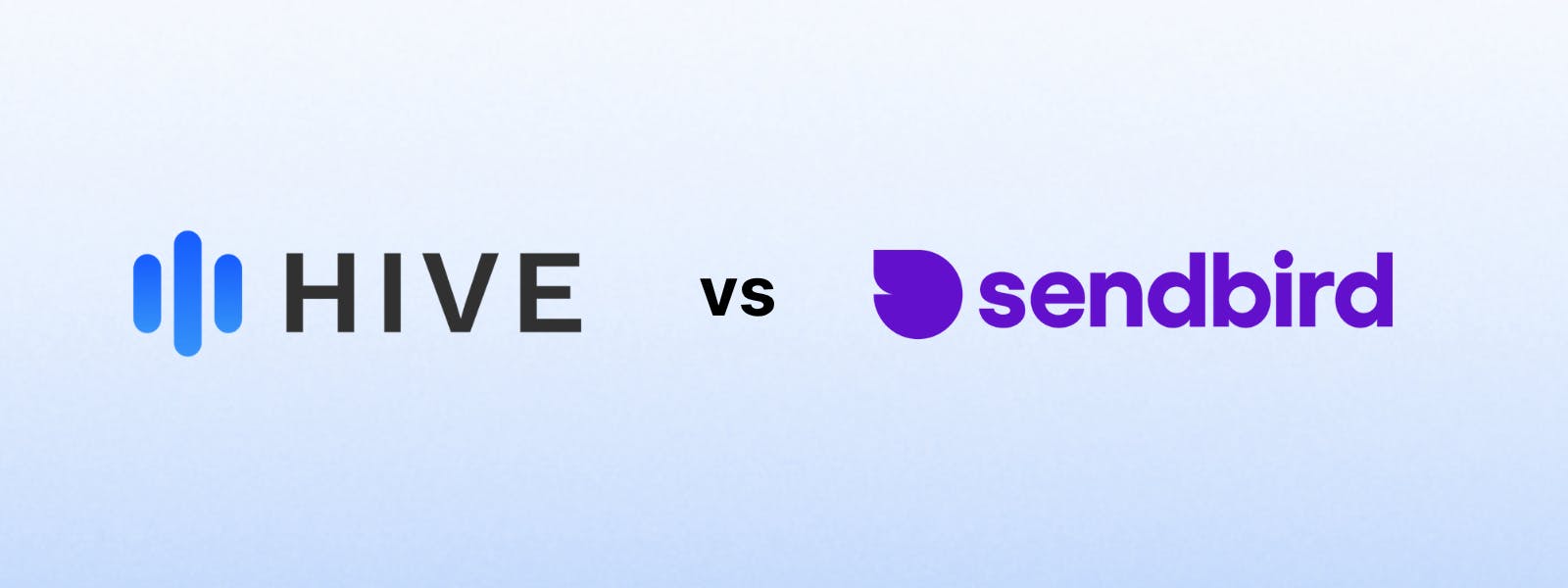 Hive vs. Sendbird