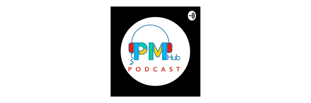 PM Hub Podcast