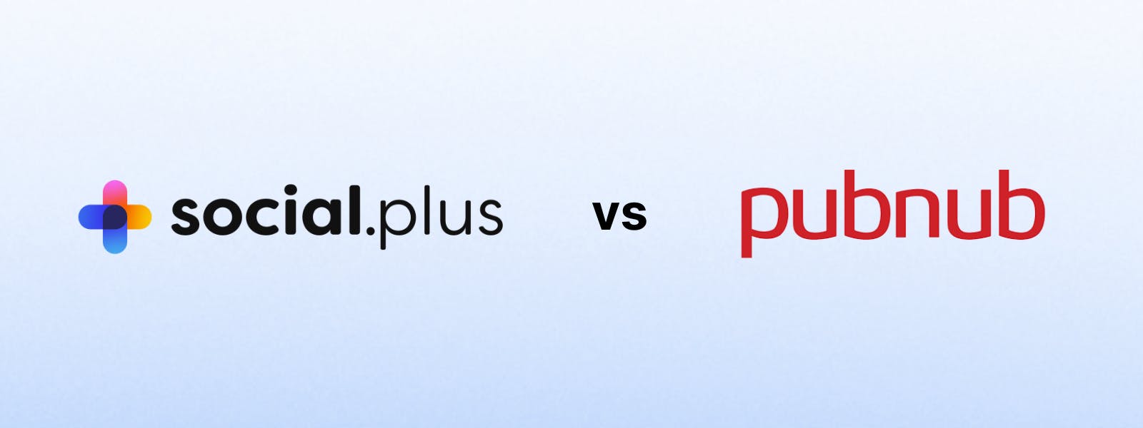 Social.plus vs. PubNub