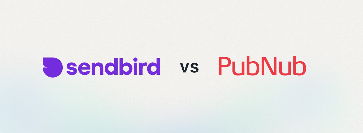 Sendbird Chat vs. PubNub Chat
