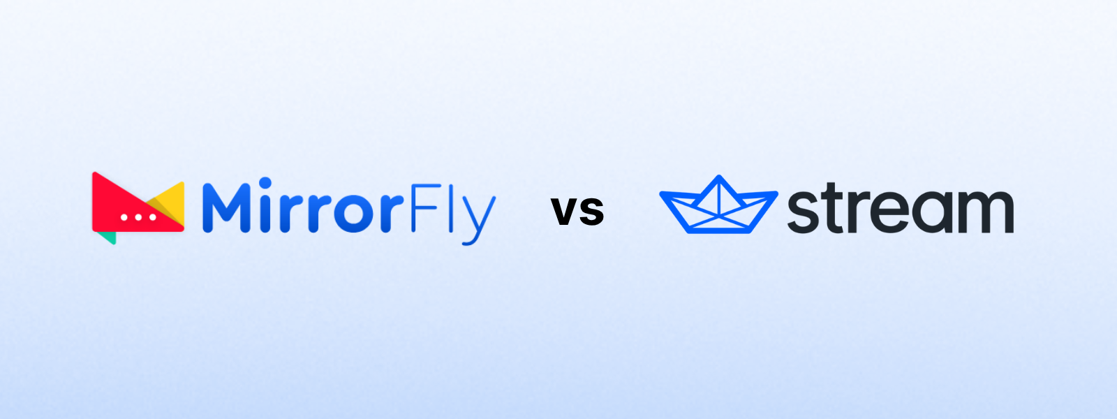 MirrorFly vs. Stream